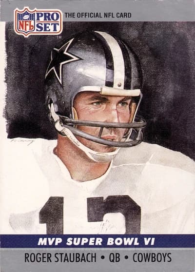 1990 Pro Set Super Bowl MVP Collectibles #6 Roger Staubach Dallas Cowboys