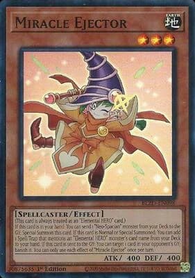 Miracle Ejector (Super Rare)