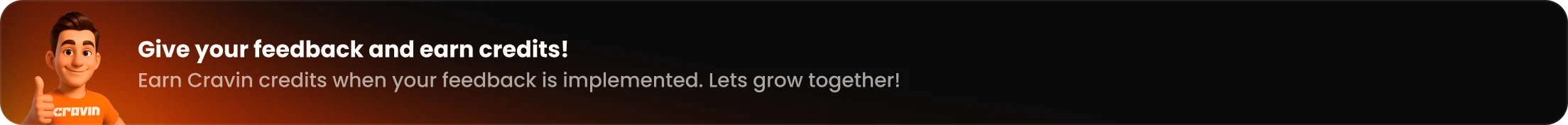 Give your feedback and earn credits